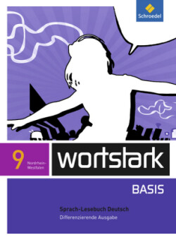 wortstark Basis - Differenzierende Ausgabe für Nordrhein-Westfalen 2012