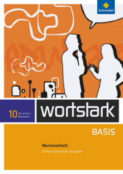 wortstark Basis - Differenzierende Ausgabe für Nordrhein-Westfalen 2012