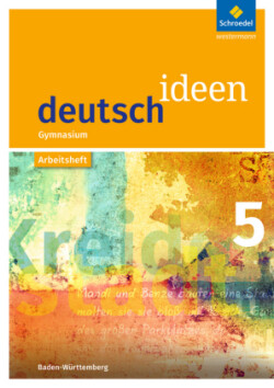 deutsch ideen SI - Ausgabe 2016 Baden-Württemberg