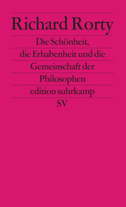 Die Schönheit, die Erhabenheit und die Gemeinschaft der Philosophen