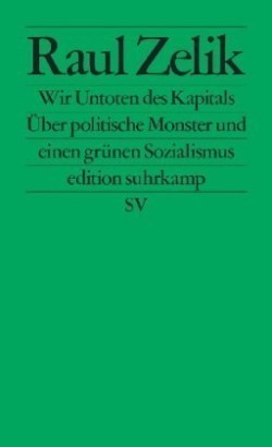 Wir Untoten des Kapitals