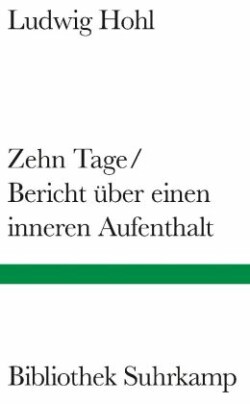 Zehn Tage / Bericht über einen inneren Aufenthalt