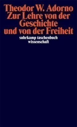 Zur Lehre von der Geschichte und von der Freiheit