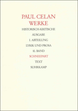 Werke, Bd. 10, Werke. Historisch-kritische Ausgabe. I. Abteilung: Lyrik und Prosa, 2 Teile