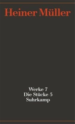 Werke, Bd. 7, Die Stücke. Tl.5