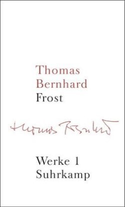 Werke, Bd. 1, Frost