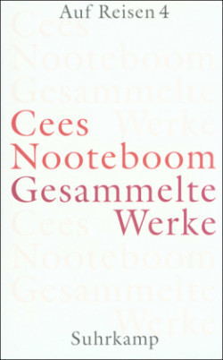 Gesammelte Werke, Bd. 7, Auf Reisen. Tl.4