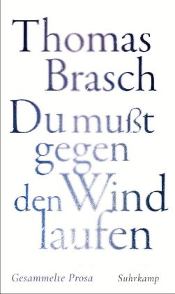 »Du mußt gegen den Wind laufen«