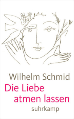 Die Liebe atmen lassen