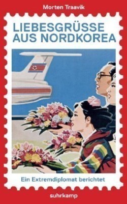 Liebesgrüße aus Nordkorea