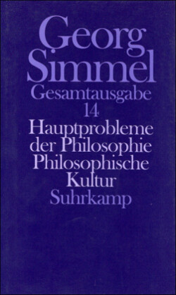 Gesamtausgabe, Bd. 14, Hauptprobleme der Philosophie. Philosophische Kultur