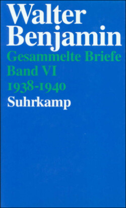 Gesammelte Briefe, 6 Bde., Bd. 6, 1938-1940