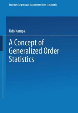 Concept of Generalized Order Statistics