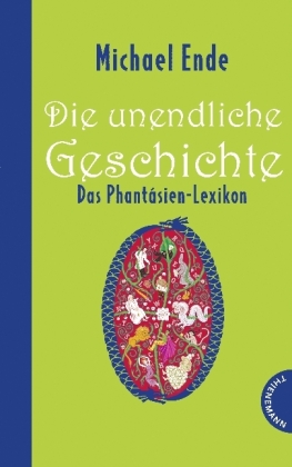 Die unendliche Geschichte - Das Phantasien-Lexikon