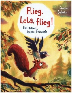 Pino und Lela: Flieg, Lela, flieg!