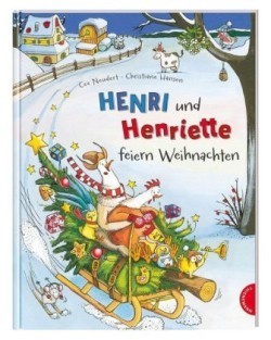 Henri und Henriette 2: Henri und Henriette feiern Weihnachten