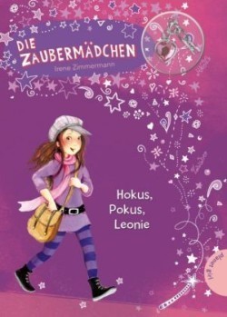 Die Zaubermädchen 1: Hokus, Pokus, Leonie