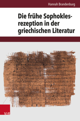 Die frühe Sophoklesrezeption in der griechischen Literatur