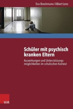 Schuler Mit Psychisch Kranken Eltern