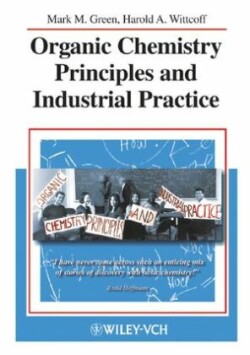 Organic Chemistry Principles and Industrial Practice