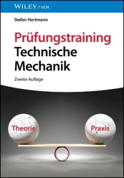 Prüfungstraining Technische Mechanik