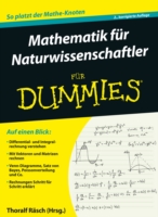 Mathematik für Naturwissenschaftler für Dummies 2e