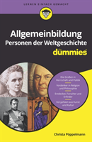 Allgemeinbildung Personen der Weltgeschichte für Dummies