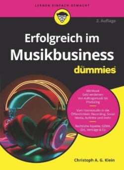 Erfolgreich im Musikbusiness für Dummies