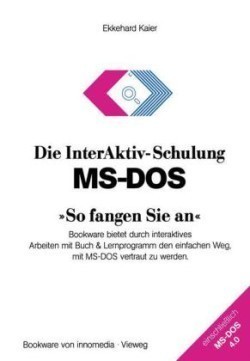 Die InterAktiv-Schulung MS-DOS »So fangen Sie an«