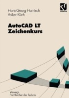 AutoCAD LT — Zeichenkurs