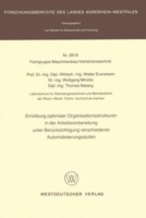 Ermittlung optimaler Organisationsstrukturen in der Arbeitsvorbereitung unter Berücksichtigung verschiedener Automatisierungsstufen