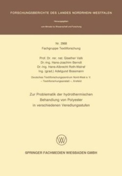 Zur Problematik der hydrothermischen Behandlung von Polyester in verschiedenen Veredlungsstufen