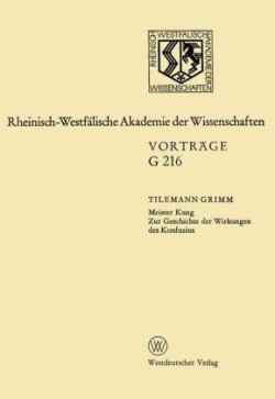 Meister Kung Zur Geschichte der Wirkungen des Konfuzius 185. Sitzung Am 11. April 1973 in Dusseldorf