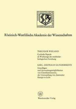 Cyclische Peptide als Werkzeuge der molekularbiologischen Forschung. Grundlagen und Anwendungsmöglichkeiten von Chemilumineszenz, der Umwandlung von chemischer Energie in Licht