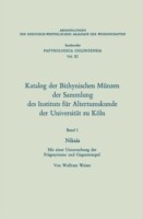 Katalog der Bithynischen Münzen der Sammlung des Instituts für Altertumskunde der Universität zu Köln