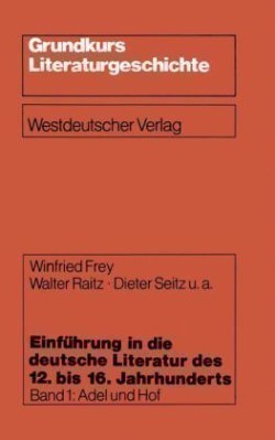 Einführung in die deutsche Literatur des 12. bis 16. Jahrhunderts