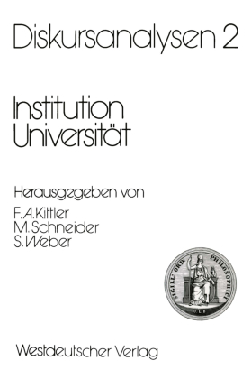 Diskursanalysen 2: Institution Universität