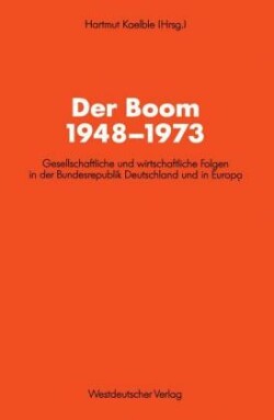 Der Boom 1948–1973