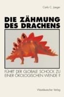 Die Zähmung des Drachens