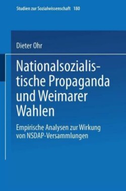 Nationalsozialistische Propaganda und Weimarer Wahlen