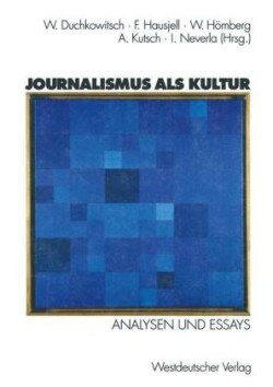 Journalismus als Kultur