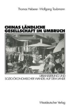 Chinas ländliche Gesellschaft im Umbruch