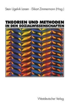 Theorien und Methoden in den Sozialwissenschaften