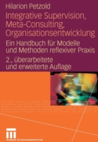 Integrative Supervision, Meta-Consulting, Organisationsentwicklung