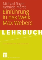 Einführung in das Werk Max Webers