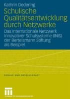 Schulische Qualitätsentwicklung durch Netzwerke