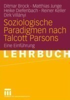 Soziologische Paradigmen nach Talcott Parsons