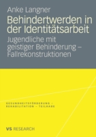 Behindertwerden in der Identitätsarbeit