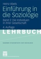 Einführung in die Soziologie, Bd. 2, Die Individuen in ihrer Gesellschaft