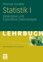 Statistik, Bd. 1, Deskriptive und Explorative Datenanalyse